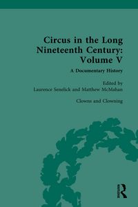 Produktbild: Circus and Sideshow in the Long Nineteenth Century: A Documentary History