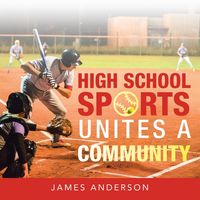 Produktbild: High School Sports Unites a Community