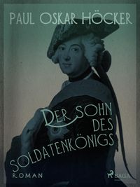Produktbild: Der Sohn des Soldatenk&ouml;nigs