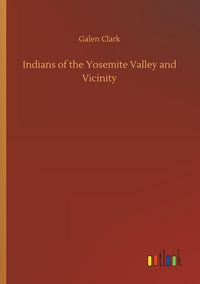 Produktbild: Indians of the Yosemite Valley and Vicinity