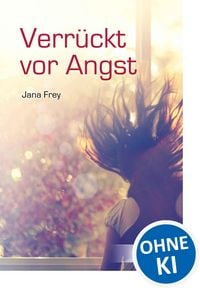 Produktbild: Verr&uuml;ckt vor Angst