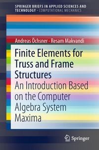Produktbild: Finite Elements for Truss and Frame Structures