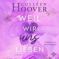 Produktbild: Will & Layken 3: Weil wir uns lieben