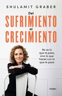 Produktbild: Del Sufrimiento Al Crecimiento / From Suffering to Growth