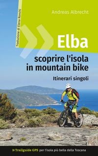 Produktbild: Elba - scoprire l'isola in mountain bike