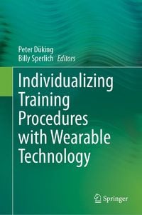 Produktbild: Individualizing Training Procedures with Wearable Technology
