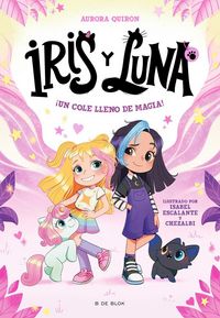 Produktbild: &iexcl;Un Cole Lleno de Magia! / A School Full of Magic!