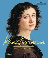 Produktbild: K&uuml;nstlerinnen! - Von Monj&eacute; bis M&uuml;nter