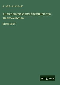 Produktbild: Kunstdenkmale und Alterth&uuml;mer im Hannoverschen