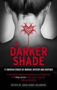 Produktbild: Holmberg, J: Darker Shade