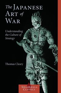 Bild vom Artikel The Japanese Art of War vom Autor Thomas Cleary