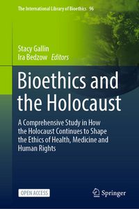 Produktbild: Bioethics and the Holocaust