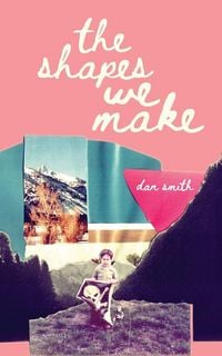 Produktbild: The Shapes We Make