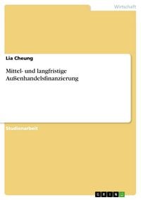 Produktbild: Mittel- und langfristige Au&szlig;enhandelsfinanzierung