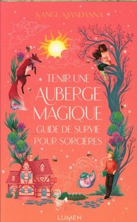 Produktbild: Tenir une auberge magique : guide de survie pour sorci&egrave;res
