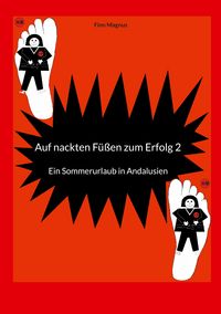 Produktbild: Auf nackten F&uuml;&szlig;en zum Erfolg 2