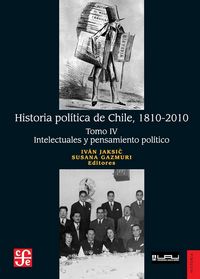 Produktbild: Historia pol&iacute;tica de Chile, 1810-2010. Tomo IV