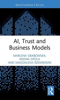 Produktbild: AI, Trust and Business Models