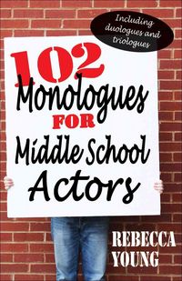 Produktbild: 102 Monologues for Middle School Actors