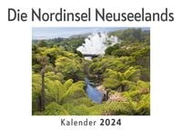 Produktbild: Die Nordinsel Neuseelands (Wandkalender 2024, Kalender DIN A4 quer, Monatskalender im Querformat mit Kalendarium, Das perfekte Geschenk)