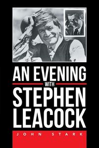 Produktbild: An Evening With Stephen Leacock