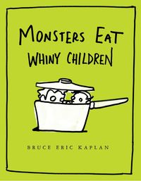 Produktbild: Monsters Eat Whiny Children
