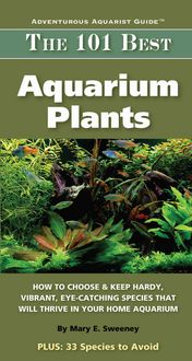 Produktbild: Sweeney, M: The 101 Best Aquarium Plants
