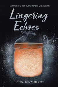 Produktbild: Smibert, A: Lingering Echoes