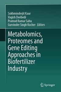 Produktbild: Metabolomics, Proteomes and Gene Editing Approaches in Biofertilizer Industry