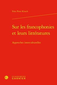 Produktbild: Sur les francophonies et leurs litt&eacute;ratures : approches