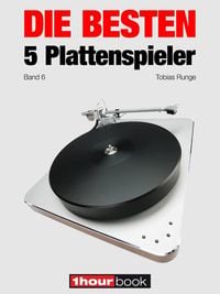 Produktbild: Die besten 5 Plattenspieler (Band 6)