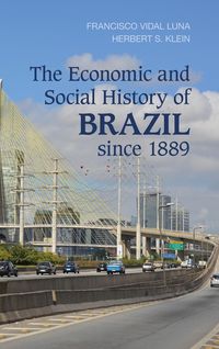 Produktbild: The Economic and Social History of Brazil since 1889