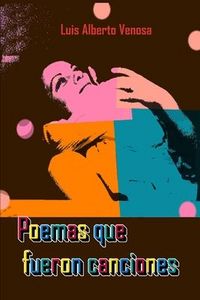 Produktbild: Poemas Que Fueron Canciones