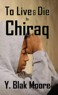 Produktbild: To Live and Die in Chiraq