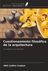 Produktbild: Cuestionamiento filos&oacute;fico de la arquitectura