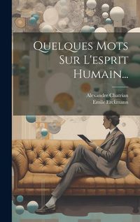 Produktbild: Quelques Mots Sur L'esprit Humain...