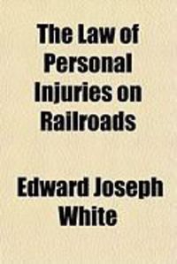 Produktbild: The Law of Personal Injuries on Railroads