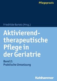 Produktbild: Aktivierend-therapeutische Pflege in der Geriatrie