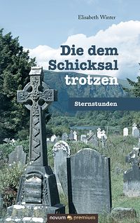 Produktbild: Die dem Schicksal trotzen