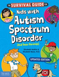 Produktbild: The Survival Guide for Kids with Autism Spectrum Disorder (and Their Parents)