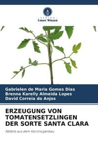 Produktbild: Erzeugung von Tomatensetzlingen der Sorte Santa Clara