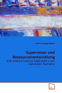 Produktbild: Eichert Hans-Christoph: Supervision und Ressourcenentwicklun