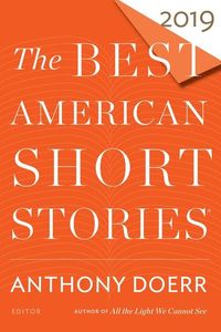 Bild vom Artikel The Best American Short Stories 2019 vom Autor Anthony Doerr