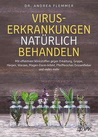Bild vom Artikel Viruserkrankungen natürlich behandeln vom Autor Andrea Flemmer