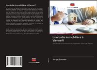Produktbild: Une bulle immobili&egrave;re &agrave; Vienne?!
