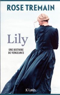 Produktbild: Lily : une histoire de vengeance