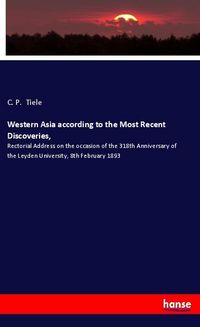 Produktbild: Western Asia according to the Most Recent Discoveries,