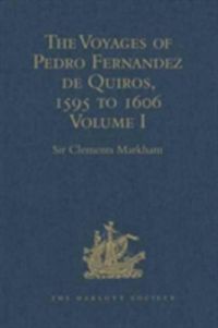 Produktbild: The Voyages of Pedro Fernandez de Quiros, 1595 to 1606