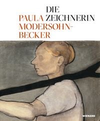 Produktbild: Die Zeichnerin Paula Modersohn-Becker