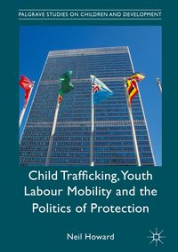 Produktbild: Child Trafficking, Youth Labour Mobility and the Politics of Protection